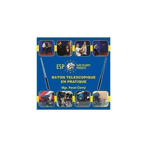 Bâton télescopique ESP Le Bâton Télescopique en Pratique