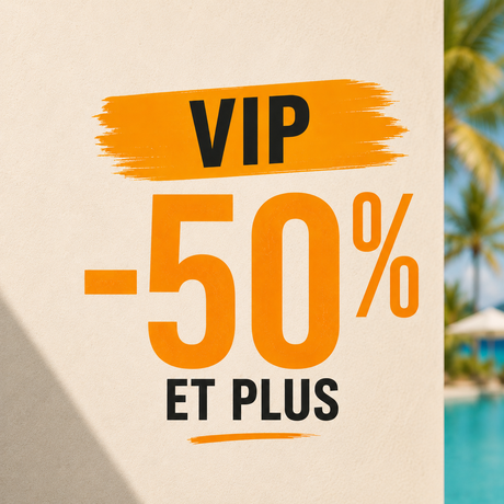 VIP · −50 % et plus